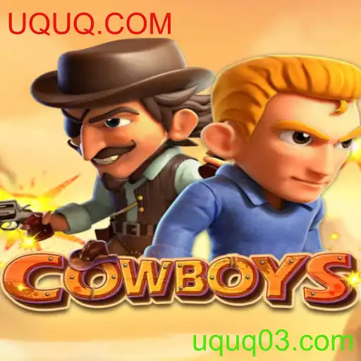 Descubra o Fascinante Mundo do Jogo COWBOYS com UQUQ.COM